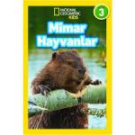 National Geographic Kids - Mimar Hayvanlar