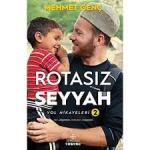 Rotasız Seyyah - Yol Hikayeleri 2