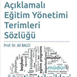 Açıklamalı Eğitim Yönetimi Terimleri Sözlüğü